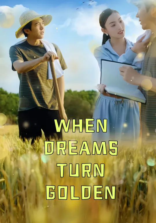 When Dreams Turn Golden